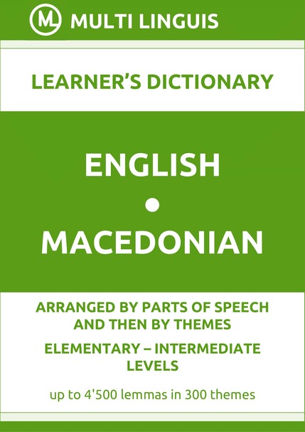 English-Macedonian (PoS-Theme-Arranged Learners Dictionary, Levels A1-B1) - Please scroll the page down!
